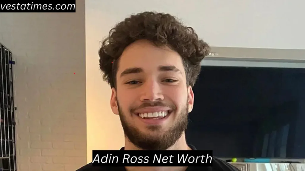 Adin Ross Net Worth