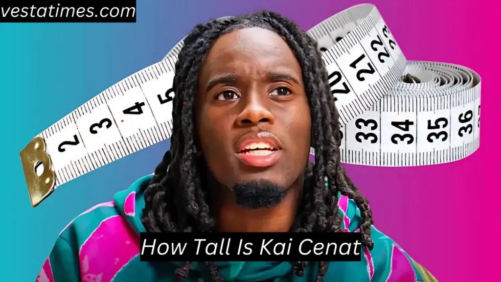 How Tall Is Kai Cenat